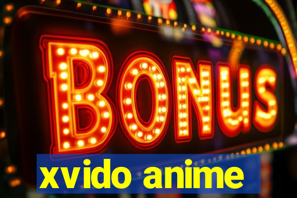 xvido anime